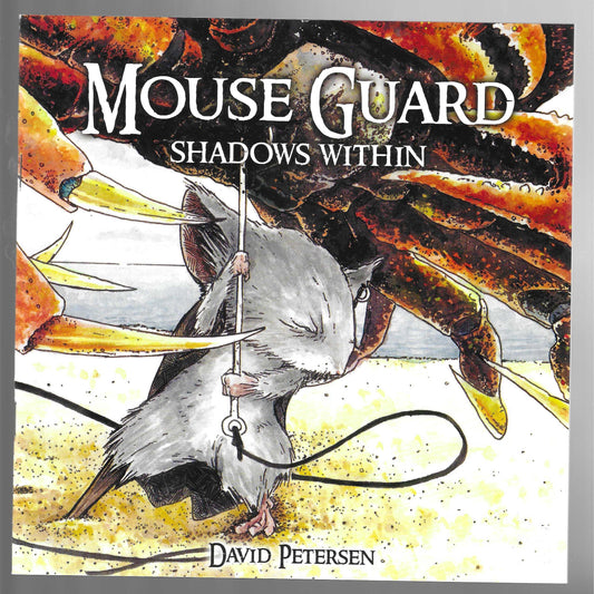Mouse Guard - The Shadow Within - First Printing - NM