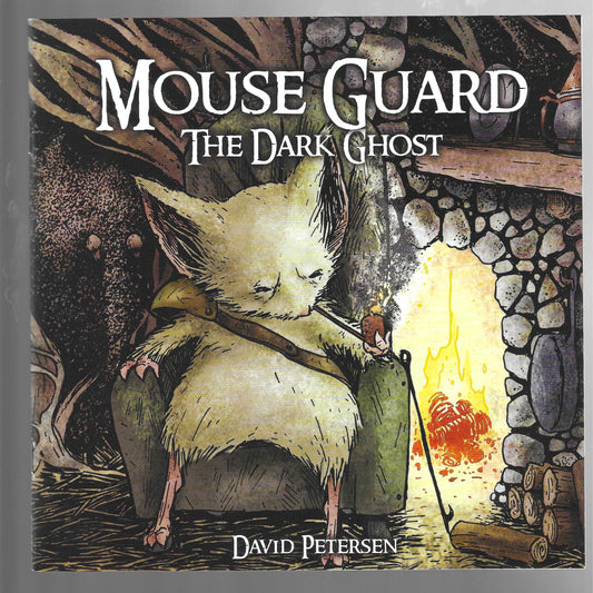 Mouse Guard - The Dark Ghost - First Printing - NM